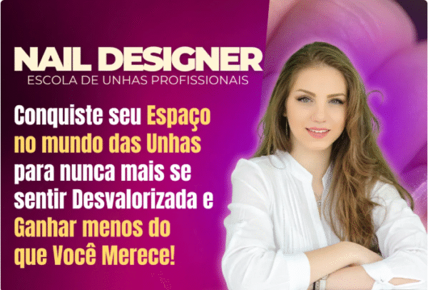 Nail Designer Academy 2.0 - Escola de Unhas Profissionais.